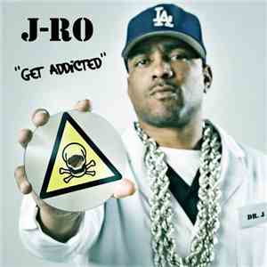 J-Ro - Get Addicted (Dust Remix) FLAC album