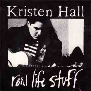 Kristen Hall - Real Life Stuff download flac