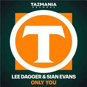 Lee Dagger & Sian Evans - Only You download flac