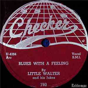 Little Walter & His Jukes - Blues With A Feeling / Quarter To Twelve download flac