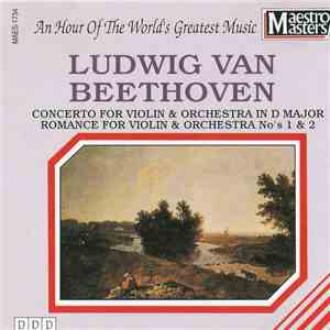 Ludwig van Beethoven - Concerto For Violin & Orchestra & Romance For Violin & Orchestra No.'s 1 & 2 download flac