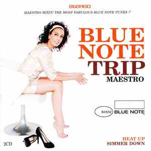 Maestro - Blue Note Trip - Heat Up / Simmer Down download flac