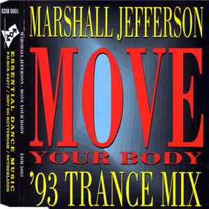 Marshall Jefferson - Move Your Body ('93 Trance Mix) download flac