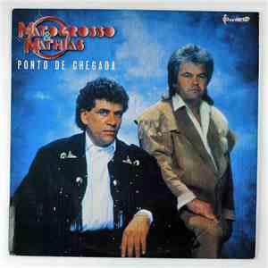 Matogrosso & Mathias - Ponto de Chegada download flac