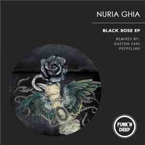 Nuria Ghia - Black Rose EP download flac