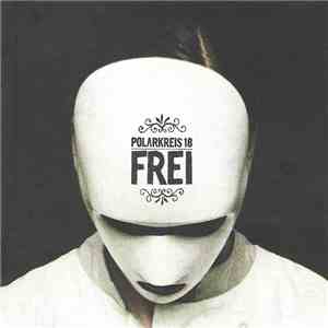Polarkreis 18 - Frei download flac
