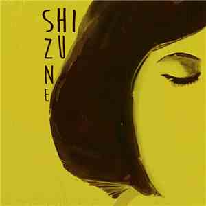 Shizune - Le Voyageur Imprudent download flac