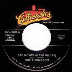 Sue Thompson - Sad Movies(Make Me Cry) download flac