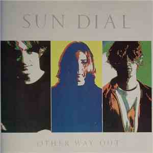 Sun Dial - Other Way Out download flac