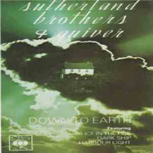 Sutherland Brothers & Quiver - Down To Earth download flac