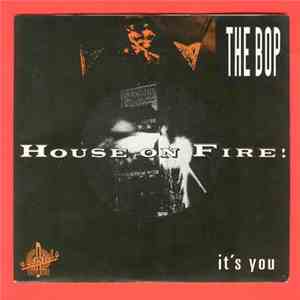 The Bop - House On Fire download flac