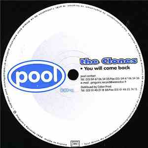The Clones - You Will Come Back / Can U Feel It / Ḉa Queen download flac