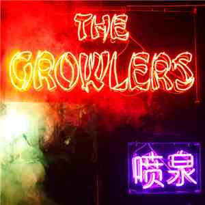 The Growlers  - Chinese Fountain download flac