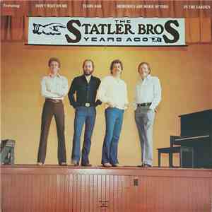 The Statler Brothers - Years Ago download flac