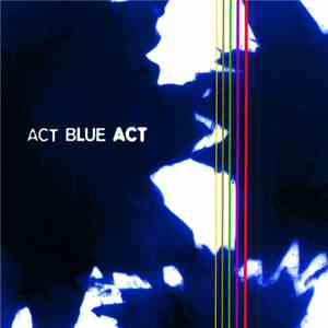 Various - Act Blue Act download flac
