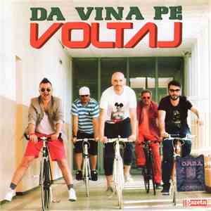 Voltaj - Dă Vina Pe Voltaj download flac