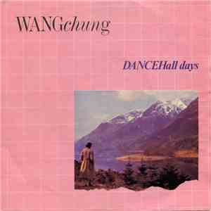 Wang Chung - Dance Hall Days download flac