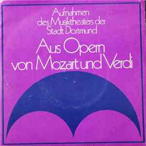 Wolfgang Amadeus Mozart / Giuseppe Verdi - Wilhelm Schüchter, Das Philharmonische Orchester Der Stadt Dortmund - Aufnahmen Des Musiktheaters Der Stadt Dortmund Aus Opern Von Mozart Und Verdi download flac