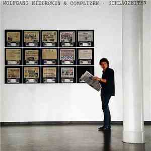 Wolfgang Niedecken & Complizen - Schlagzeiten download flac