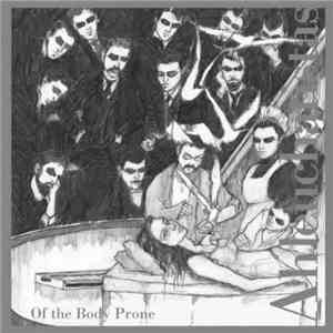 Ahleuchatistas - Of The Body Prone download flac