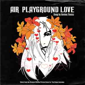 AIR Sung By Gordon Tracks - Playground Love download flac