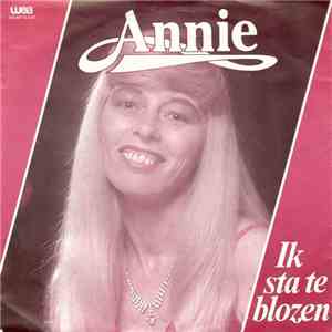 Annie  - Ik Sta Te Blozen download flac