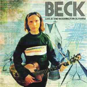 Beck - Live At The Washington Olympia download flac