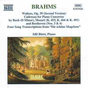 Brahms, Idil Biret - Waltzes Op, 39 • Cadenzas • Four Song Transcriptions From "Die Schöne Magelone" download flac