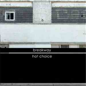 Breakway - Hot Choice download flac