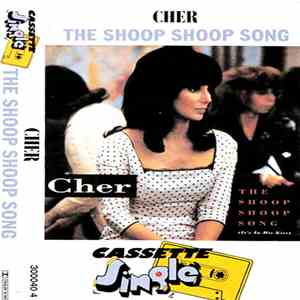Cher - The Shoop Shoop Song (It's In His Kiss) download flac