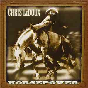 Chris LeDoux - Horsepower download flac