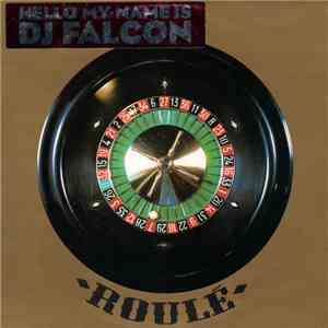 DJ Falcon - Hello My Name Is DJ Falcon download flac