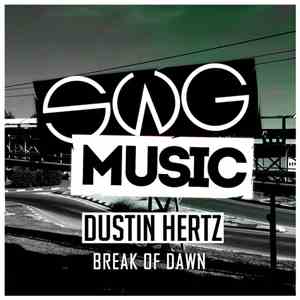 Dustin Hertz - Break Of Dawn download flac