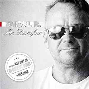 Engel B. - Mr. Discofox download flac