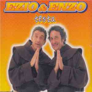 Ezio & Enzo - Testa download flac