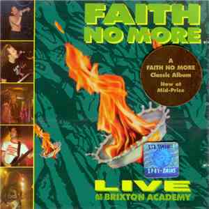 Faith No More - Live At The Brixton Academy download flac