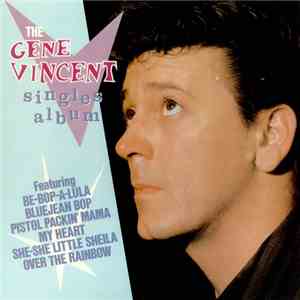 Gene Vincent - The Gene Vincent Singles Album download flac