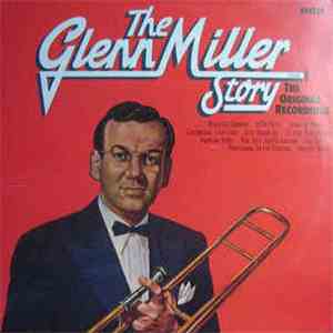 Glenn Miller - The Glenn Miller Story download flac