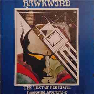 Hawkwind - The Text Of Festival (Hawkwind Live 1970-2) download flac