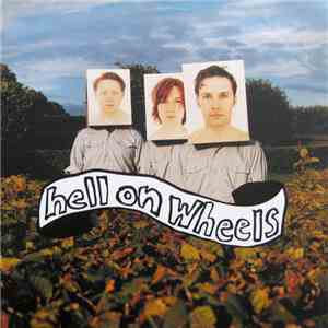 Hell On Wheels - There Is A Generation Of Handicapped People To Carry On download flac