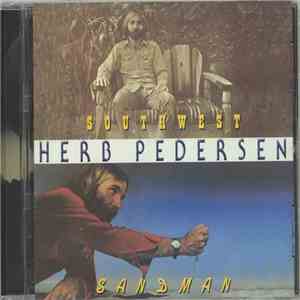 Herb Pedersen - Southwest / Sandman download flac