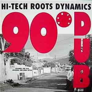 Hi-Tech Roots Dynamics - 90 Degree Dub download flac