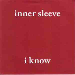 Inner Sleeve - I Know download flac