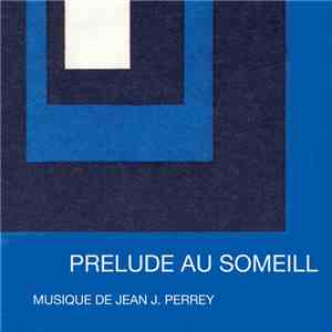 Jean-Jacques Perrey - Prelude Au Someill download flac