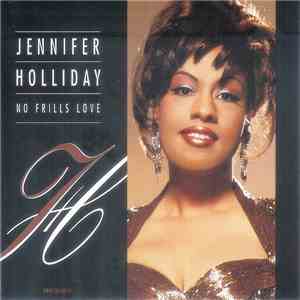 Jennifer Holliday - No Frills Love download flac