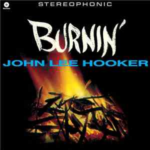 John Lee Hooker - Burnin' download flac