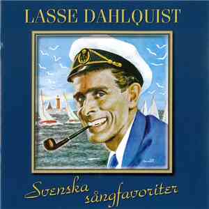 Lasse Dahlquist - Svenska sångfavoriter download flac