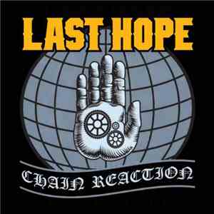 Last Hope - Chain Reaktion download flac
