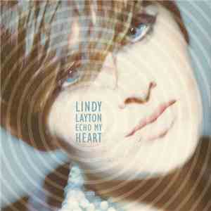 Lindy Layton - Echo My Heart download flac