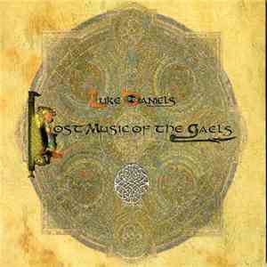 Luke Daniels - Lost Music Of The Gaels download flac